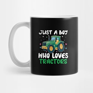 just a boy who loves tractors Mug